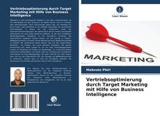 Capa do livro de Vertriebsoptimierung durch Target Marketing mit Hilfe von Business Intelligence 