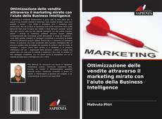 Borítókép a  Ottimizzazione delle vendite attraverso il marketing mirato con l'aiuto della Business Intelligence - hoz