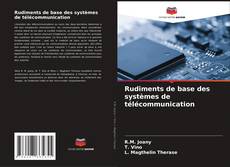 Copertina di Rudiments de base des systèmes de télécommunication