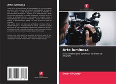 Bookcover of Arte luminosa