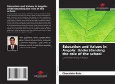 Portada del libro de Education and Values in Angola: Understanding the role of the school