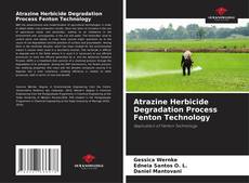 Atrazine Herbicide Degradation Process Fenton Technology kitap kapağı