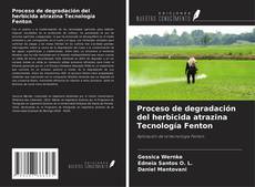 Buchcover von Proceso de degradación del herbicida atrazina Tecnología Fenton