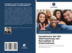 Copertina di Compliance bei der Überwachung von Korruption in Unternehmen