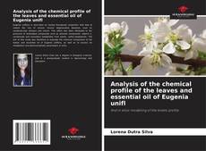 Portada del libro de Analysis of the chemical profile of the leaves and essential oil of Eugenia unifl