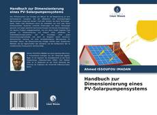 Handbuch zur Dimensionierung eines PV-Solarpumpensystems kitap kapağı
