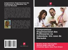 Capa do livro de Compromisso Organizacional dos Professores na Indonésia: Um caso de Merauke 