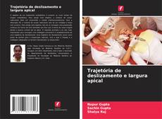 Bookcover of Trajetória de deslizamento e largura apical