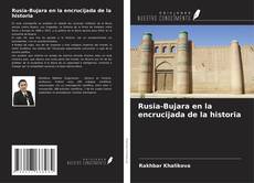 Copertina di Rusia-Bujara en la encrucijada de la historia