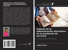 Buchcover von Impacto de la administración electrónica en la prestación de servicios