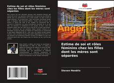 Copertina di Estime de soi et rôles féminins chez les filles dont les mères sont séparées