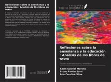 Couverture de Reflexiones sobre la enseñanza y la educación : Análisis de los libros de texto
