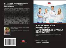 Portada del libro de M LEARNING POUR PROMOUVOIR L'APPRENTISSAGE PAR LA DÉCOUVERTE