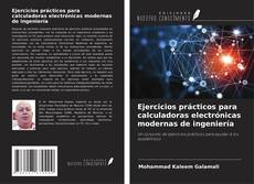 Обложка Ejercicios prácticos para calculadoras electrónicas modernas de ingeniería