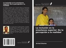 Copertina di La inclusión en la enseñanza superior: De la percepción a la realidad