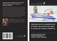 Copertina di Opiniones de los estudiantes de la Valley View University sobre la vacuna de refuerzo COVID-19