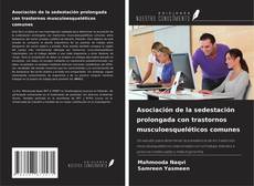 Copertina di Asociación de la sedestación prolongada con trastornos musculoesqueléticos comunes