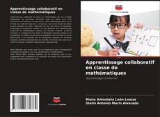 Portada del libro de Apprentissage collaboratif en classe de mathématiques