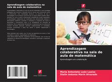 Capa do livro de Aprendizagem colaborativa na sala de aula de matemática 