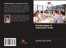 Couverture de Échafaudage et expression orale