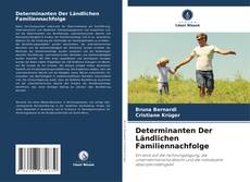 Bookcover of Determinanten Der Ländlichen Familiennachfolge