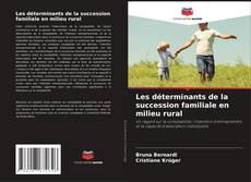 Borítókép a  Les déterminants de la succession familiale en milieu rural - hoz