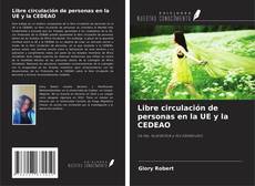 Buchcover von Libre circulación de personas en la UE y la CEDEAO
