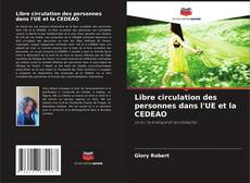 Libre circulation des personnes dans l'UE et la CEDEAO的封面