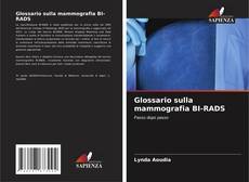 Bookcover of Glossario sulla mammografia BI-RADS