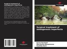 Bookcover of Surgical treatment of osteogenesis imperfecta
