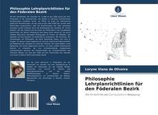 Bookcover of Philosophie Lehrplanrichtlinien für den Föderalen Bezirk