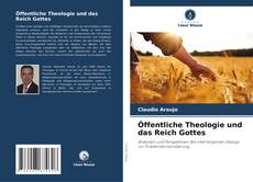 Bookcover of Öffentliche Theologie und das Reich Gottes