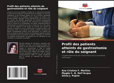 Couverture de Profil des patients atteints de gastrostomie et rôle du soignant