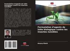 Formulation d'agents de lutte biologique contre les insectes nuisibles的封面