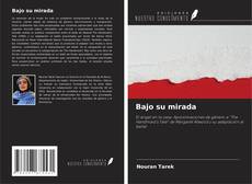 Bookcover of Bajo su mirada