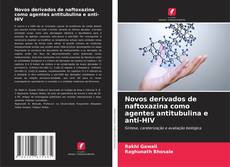 Couverture de Novos derivados de naftoxazina como agentes antitubulina e anti-HIV