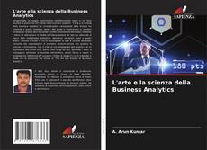 L'arte e la scienza della Business Analytics kitap kapağı