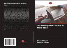 Copertina di Technologie de culture du maïs doux