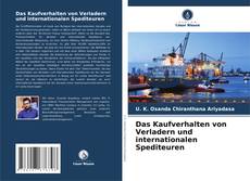 Bookcover of Das Kaufverhalten von Verladern und internationalen Spediteuren