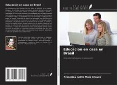 Bookcover of Educación en casa en Brasil