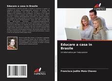 Bookcover of Educare a casa in Brasile