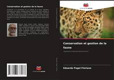 Conservation et gestion de la faune kitap kapağı