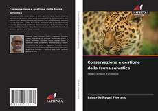 Capa do livro de Conservazione e gestione della fauna selvatica 