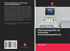 Capa do livro de Ultrassonografia de infecções musculoesqueléticas 