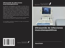 Buchcover von Ultrasonido de infecciones musculoesqueléticas