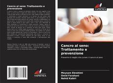 Bookcover of Cancro al seno: Trattamento e prevenzione