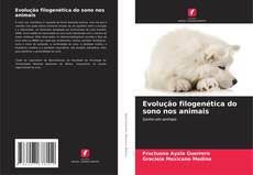 Capa do livro de Evolução filogenética do sono nos animais 