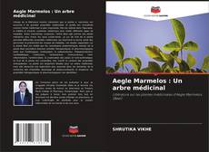 Bookcover of Aegle Marmelos : Un arbre médicinal