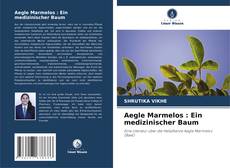 Обложка Aegle Marmelos : Ein medizinischer Baum