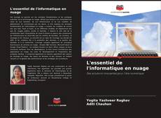 Copertina di L'essentiel de l'informatique en nuage
